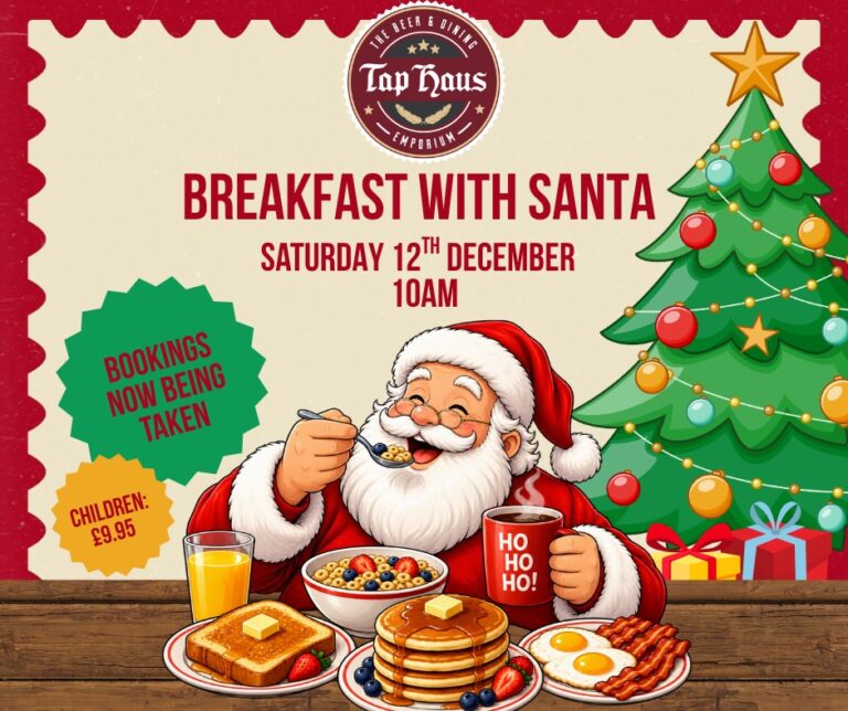 Tap Haus Breakfast with Santa, Saturday 12th December, 10am